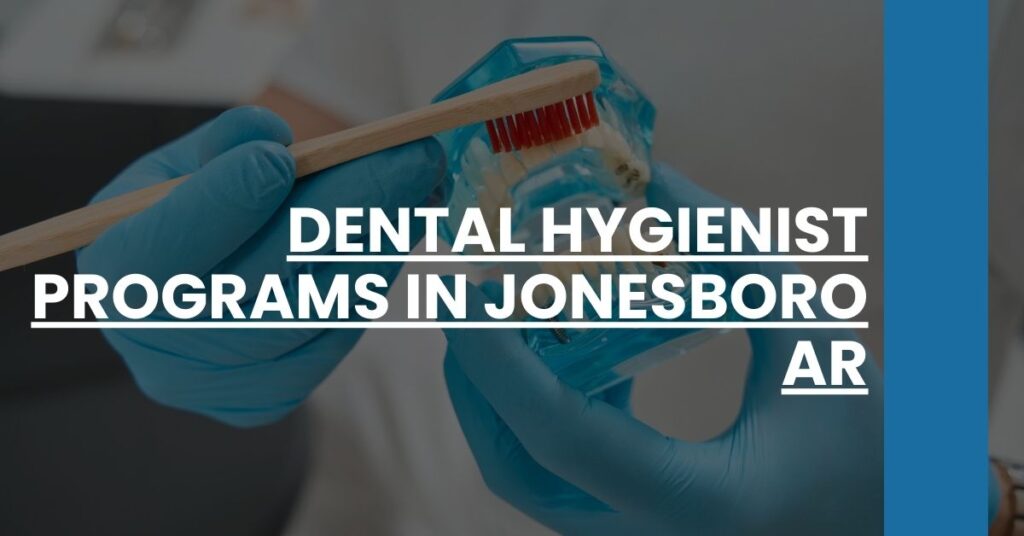 Dental Hygienist Programs in Jonesboro AR Feature Image