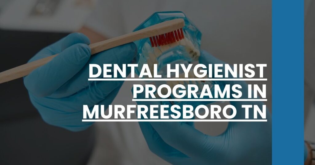 Dental Hygienist Programs in Murfreesboro TN Feature Image