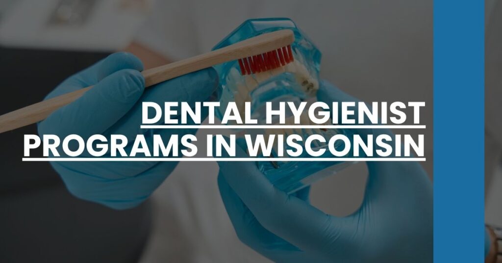 Dental Hygienist Programs in Wisconsin Feature Image