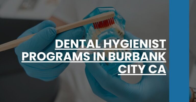 Dental Hygienist Programs in Burbank city CA Feature Image