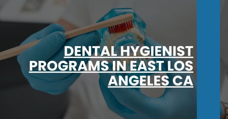 Dental Hygienist Programs in East Los Angeles CA Feature Image