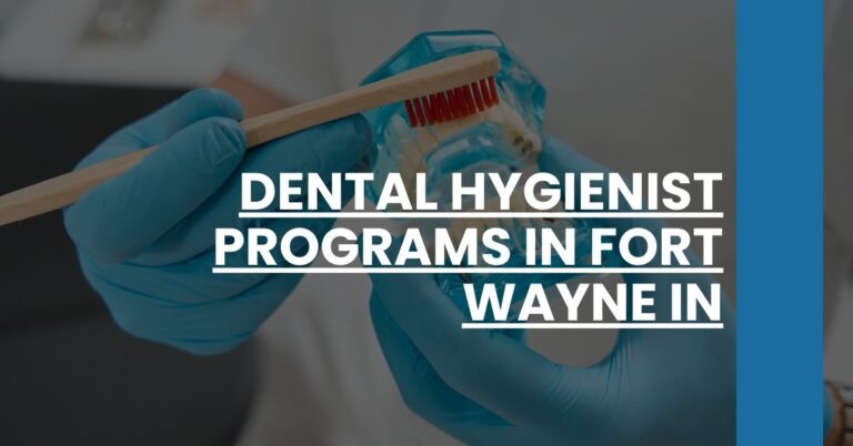 Dental Hygienist Programs in Fort Wayne IN Feature Image