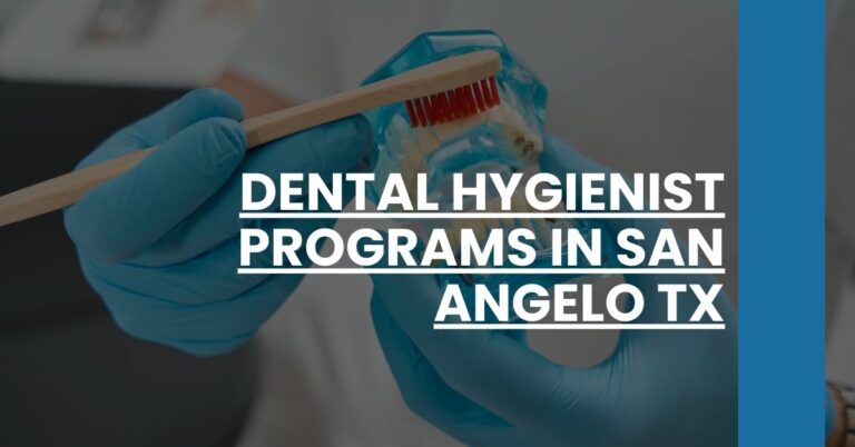 Dental Hygienist Programs in San Angelo TX Feature Image