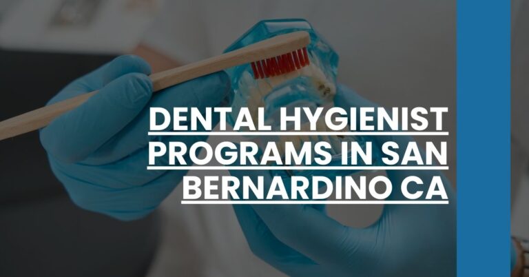 Dental Hygienist Programs in San Bernardino CA Feature Image