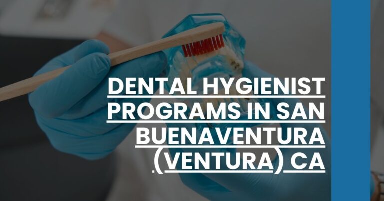 Dental Hygienist Programs in San Buenaventura (Ventura) CA Feature Image