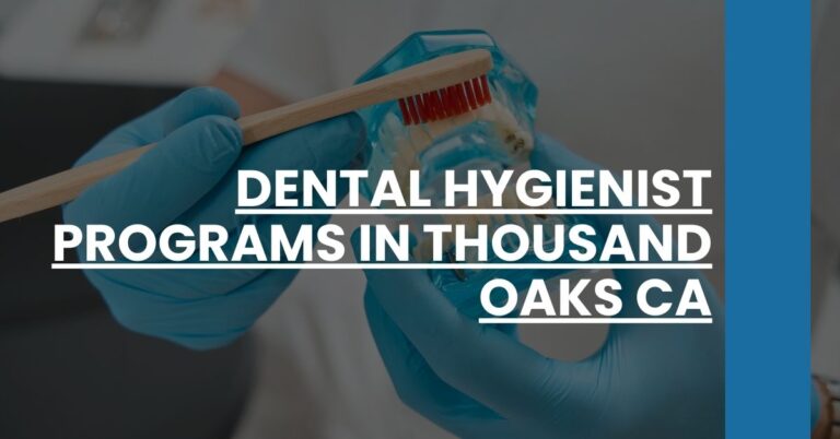 Dental Hygienist Programs in Thousand Oaks CA Feature Image