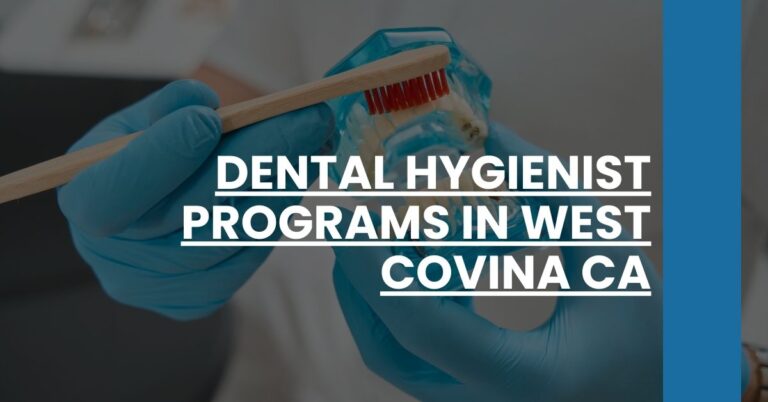 Dental Hygienist Programs in West Covina CA Feature Image