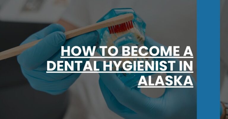 How to Become a Dental Hygienist in Alaska Feature Image