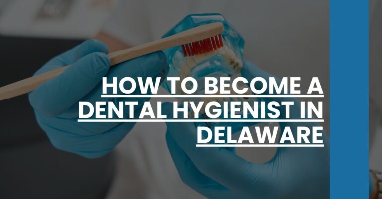 How to Become a Dental Hygienist in Delaware Feature Image