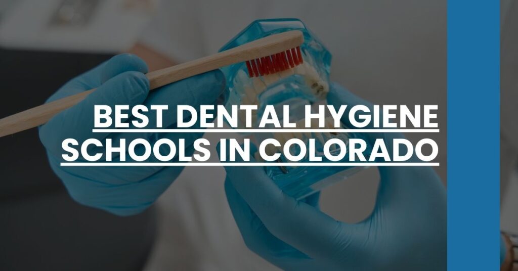 Best Dental Hygiene Schools In Colorado Feature Image