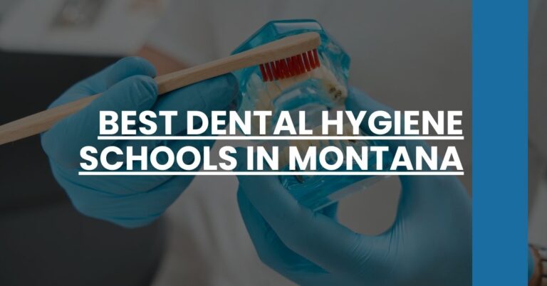 Best Dental Hygiene Schools In Montana Feature Image