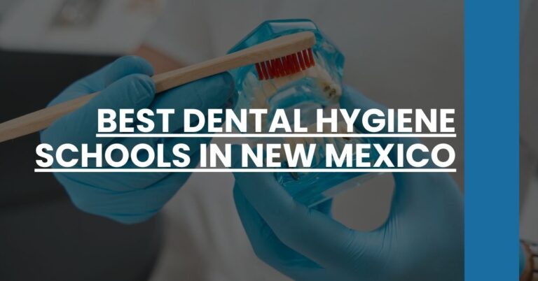 Best Dental Hygiene Schools In New Mexico Feature Image