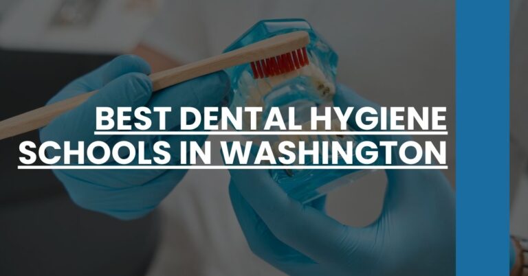 Best Dental Hygiene Schools In Washington Feature Image