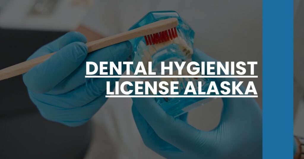 Dental Hygienist License Alaska Feature Image