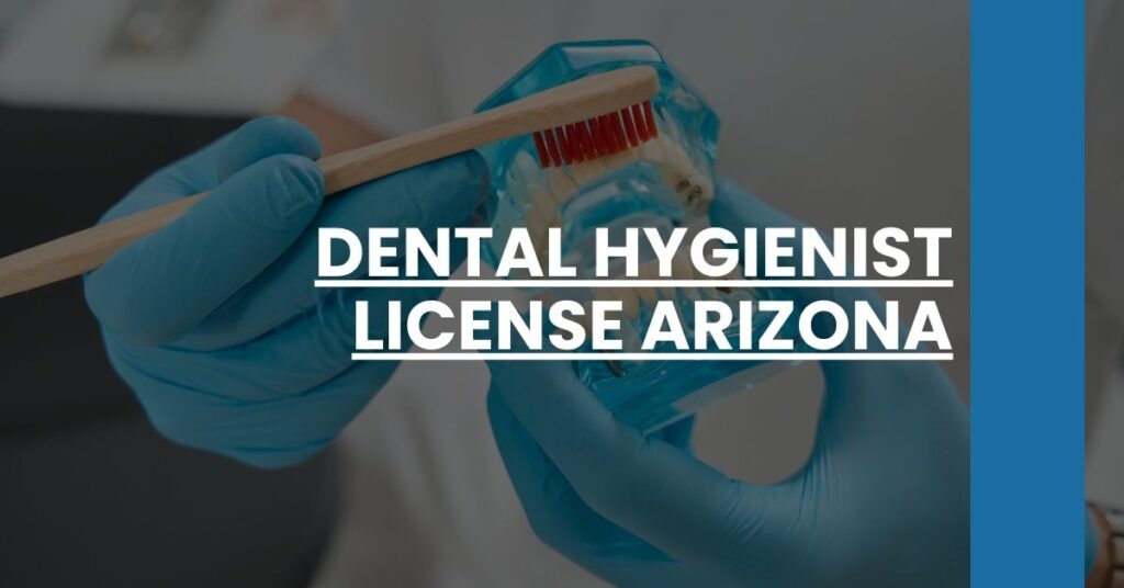 Dental Hygienist License Arizona Feature Image