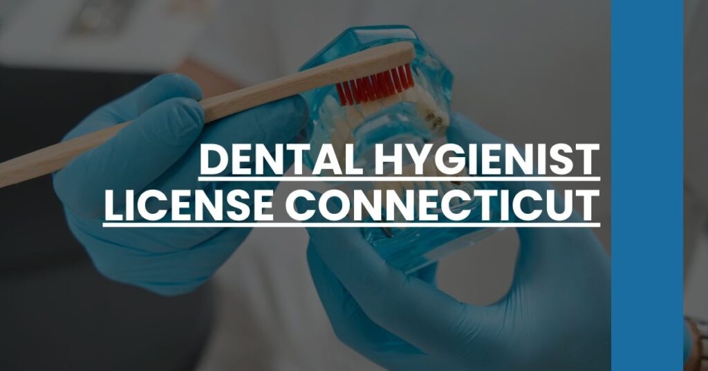 Dental Hygienist License Connecticut Feature Image