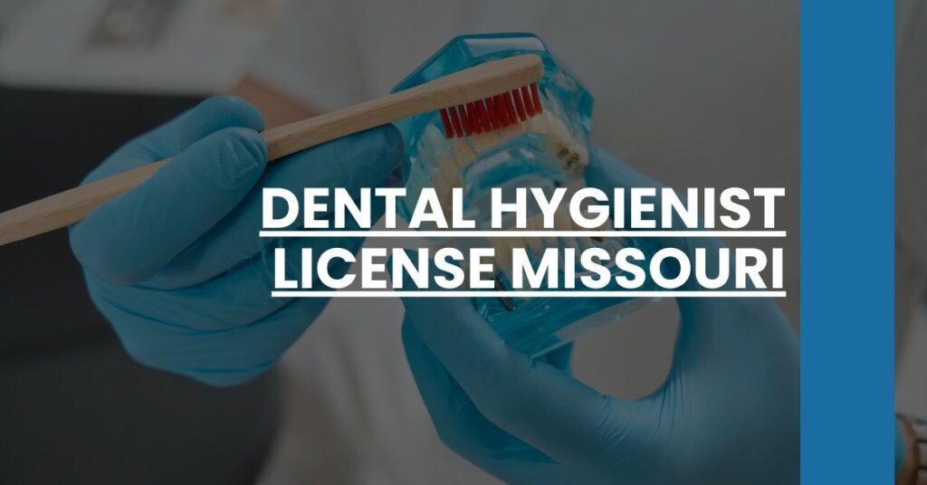 Dental Hygienist License Missouri Feature Image