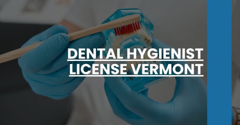 Dental Hygienist License Vermont Feature Image