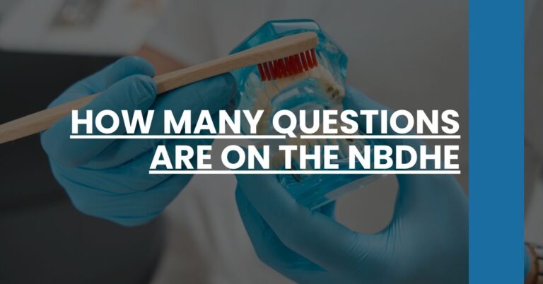 How Many Questions Are on the NBDHE Feature Image